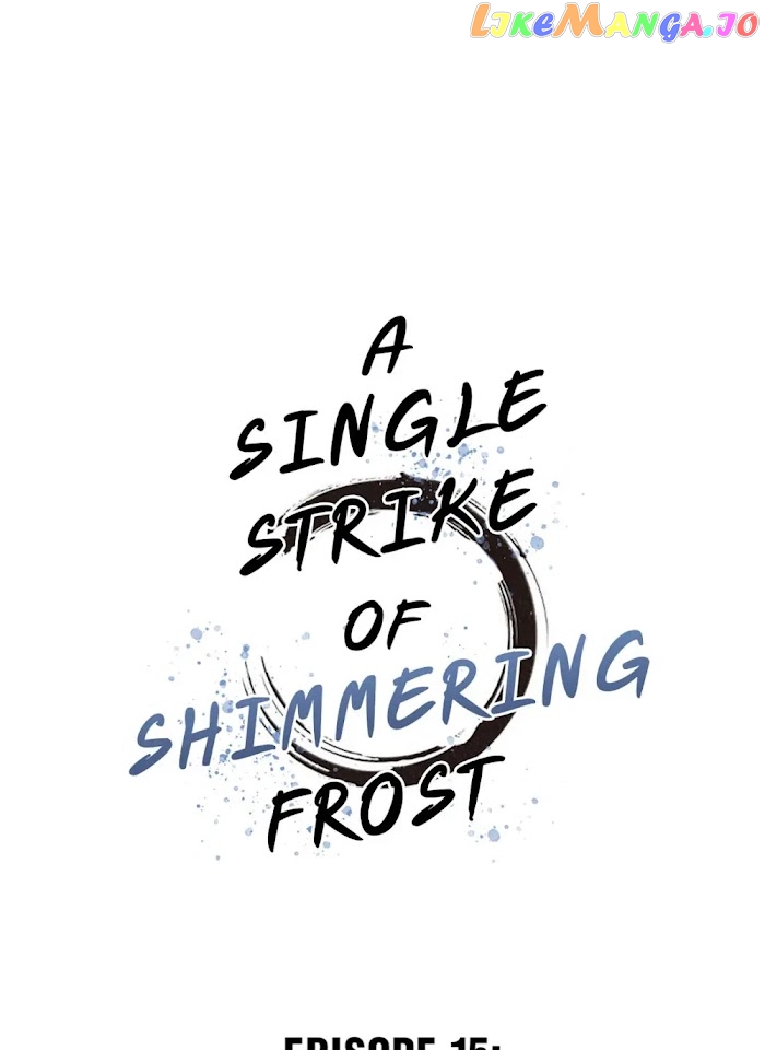 A Single Strike Of Shimmering Frost chapter 15 - page 2