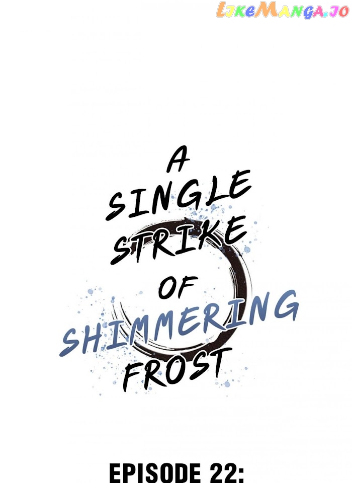 A Single Strike Of Shimmering Frost chapter 22 - page 2