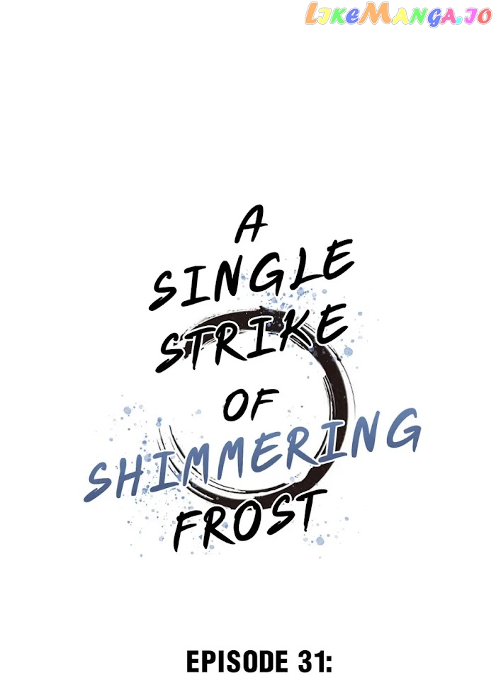 A Single Strike Of Shimmering Frost chapter 31 - page 2