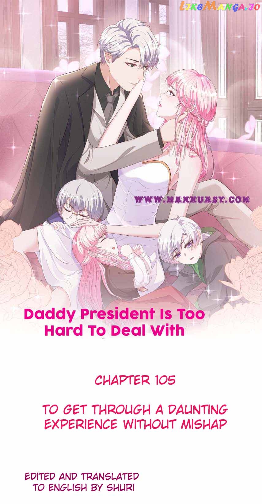 Daddy President Is Too Hard To Deal With Chapter 105 - page 1