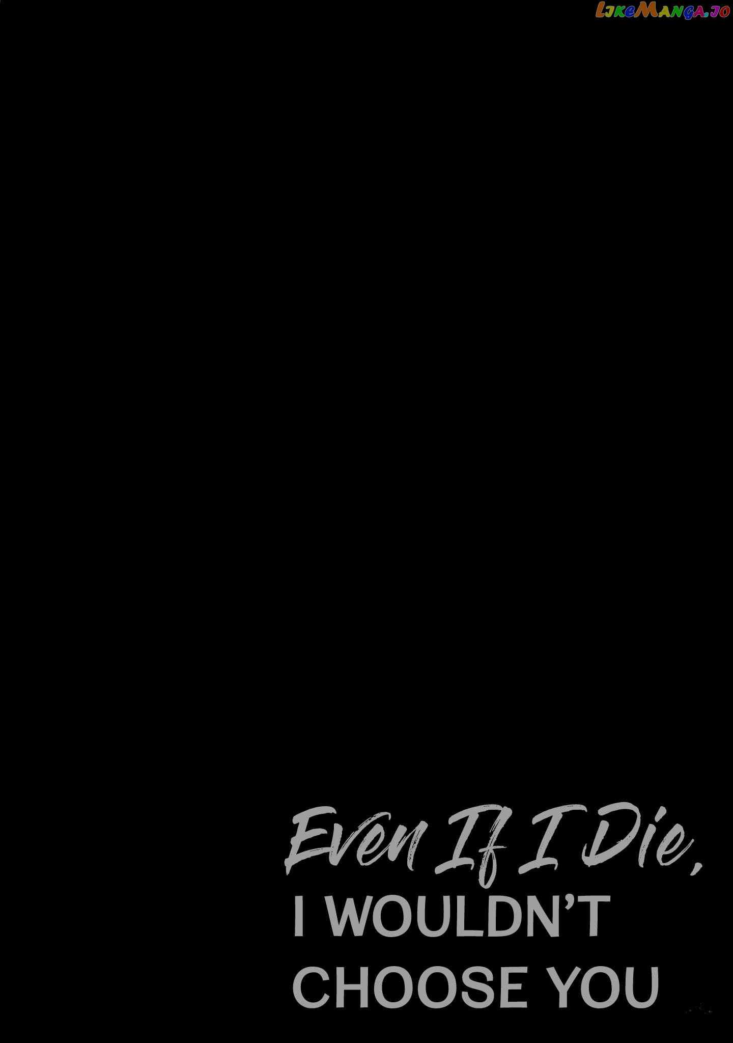 Even If I Were To Die, I Wouldn’t Choose You Chapter 18 - page 6