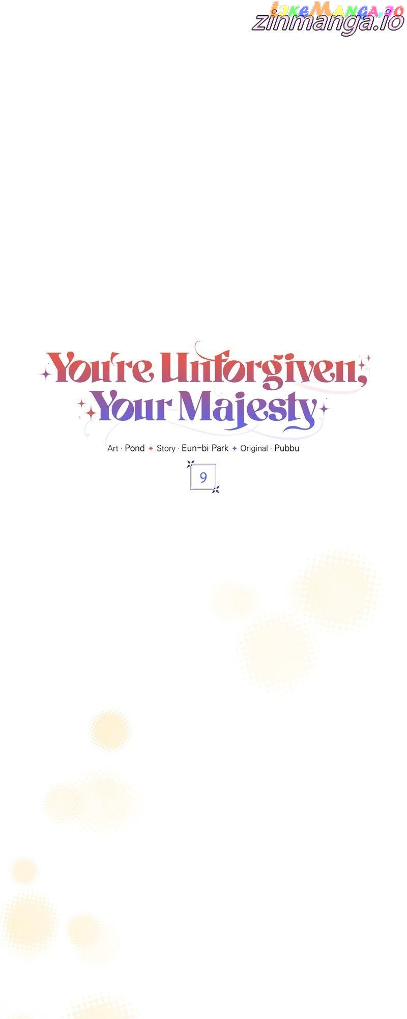 You're Unforgiven, Your Majesty Chapter 9 - page 42