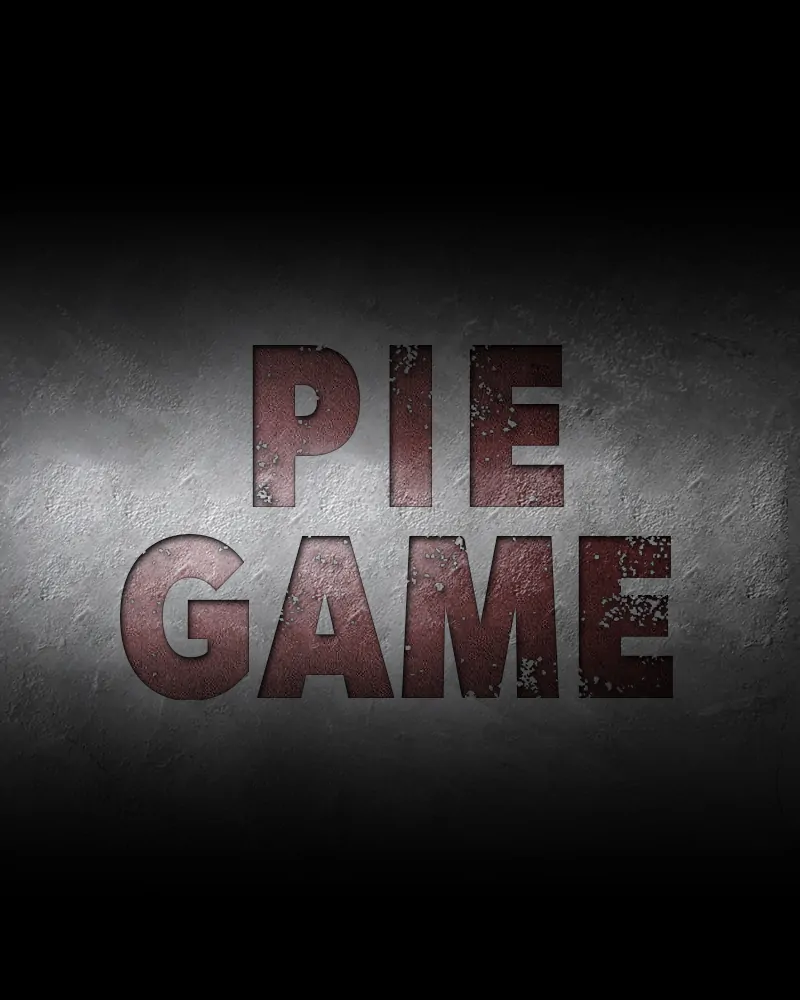 Pie Game Chapter 4 - page 36
