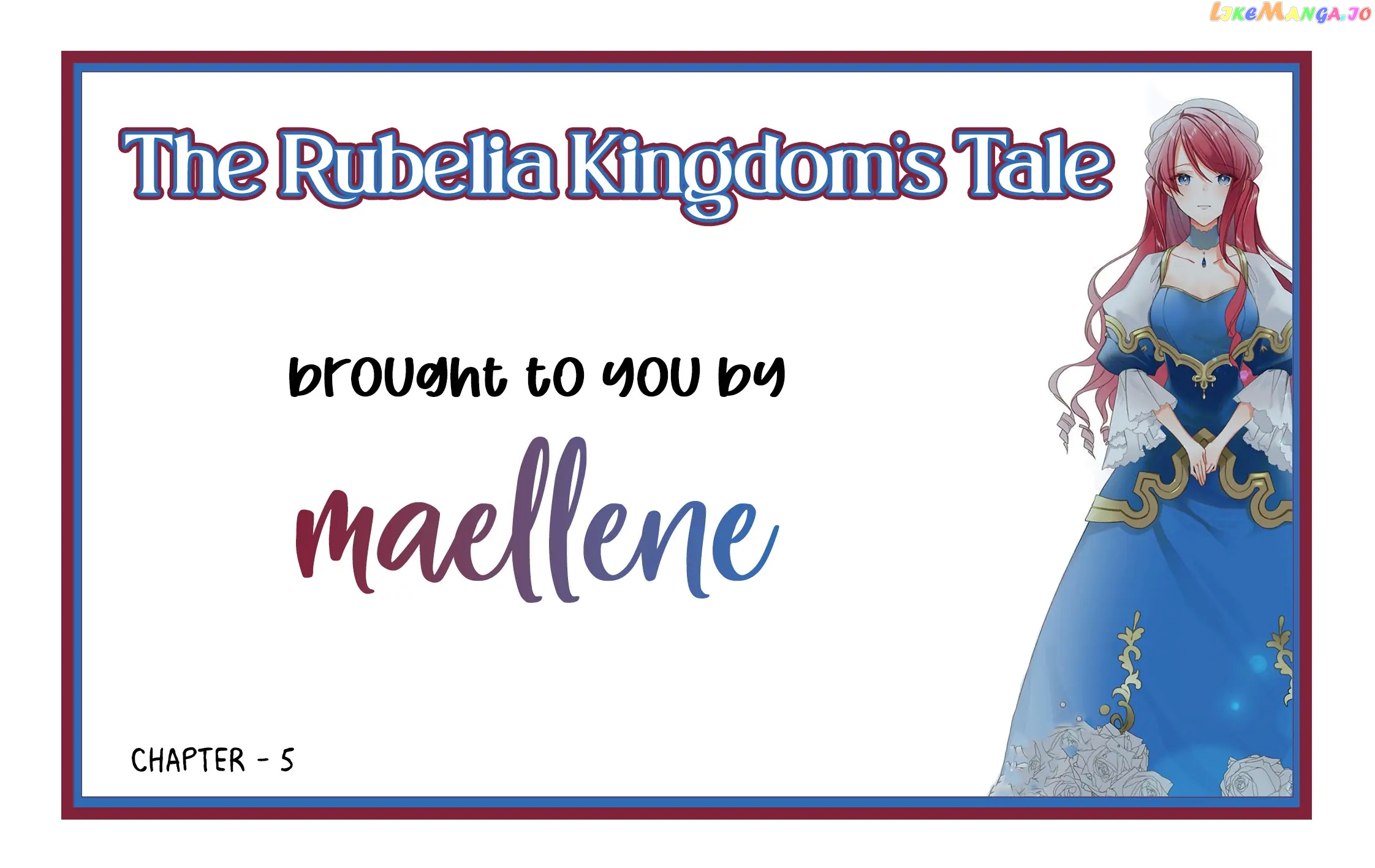 The Rubelia Kingdom’s Tale ~ I Ended Up Cleaning My Younger Cousin’s Mess ~ chapter 5 - page 1