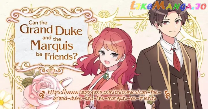 There’s No Friendship Between the Grand Duke and the Marquis Chapter 44 - page 1
