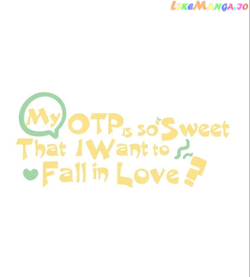 My CP Is So Sweet That I Want To Have A Love Affair Chapter 80 - page 3