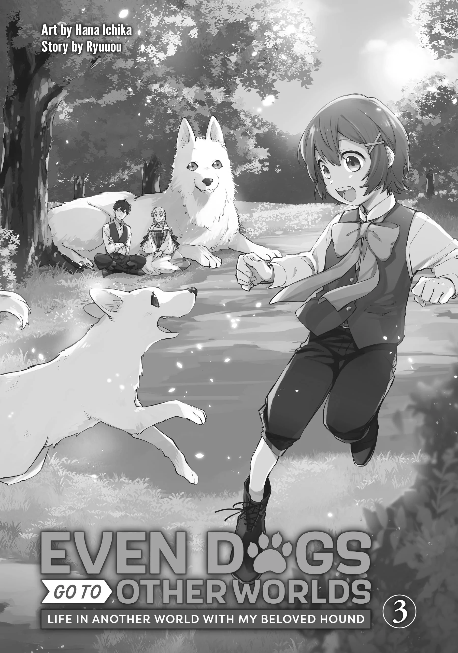 Even Dogs Go to Other Worlds: Life in Another World with My Beloved Hound Chapter 14 - page 2