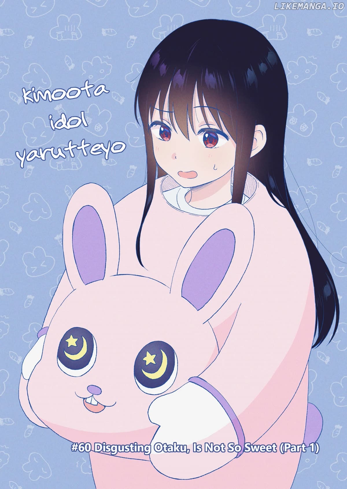 KimoOta, Idol Yarutteyo Chapter 60 - page 1
