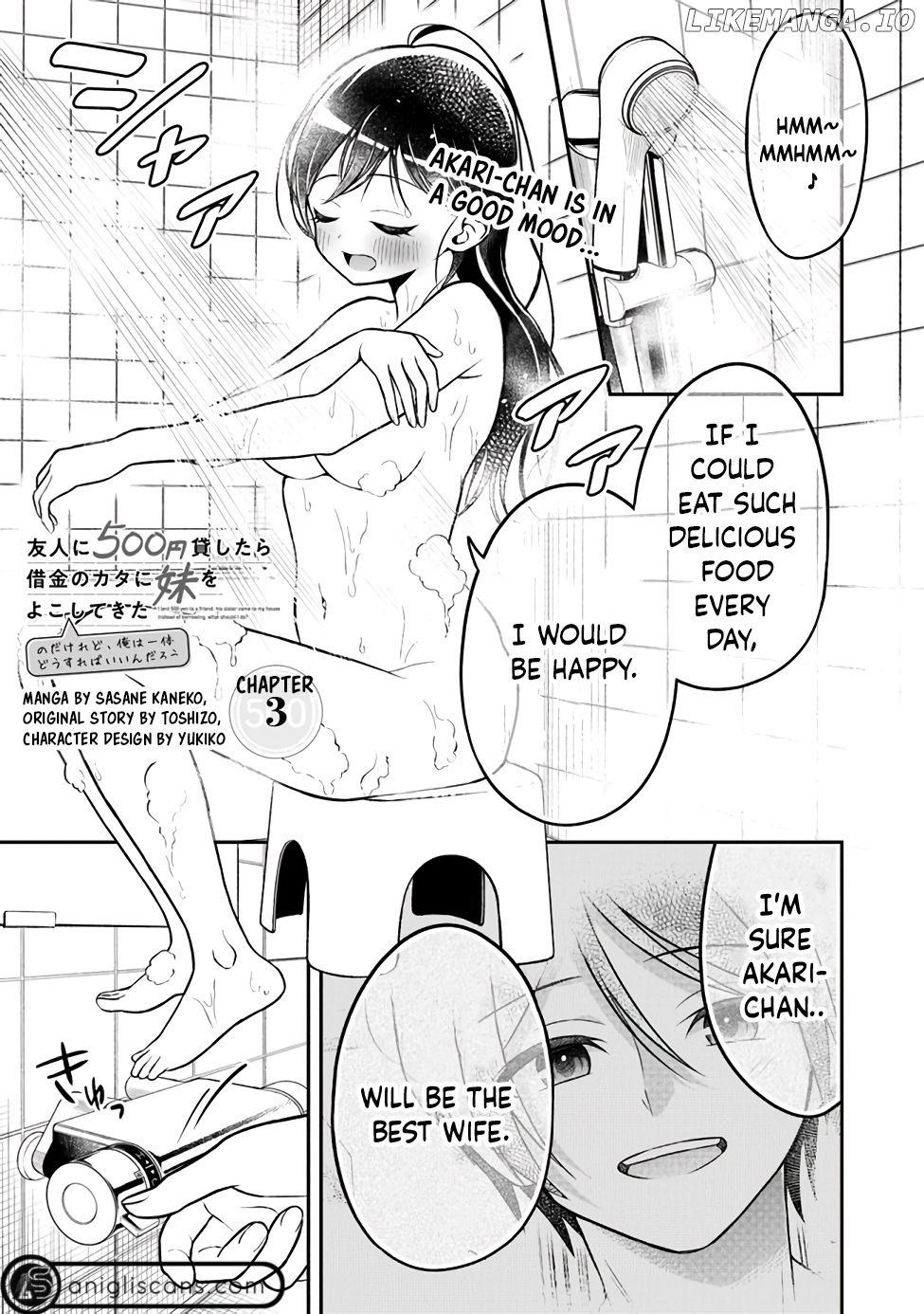 Yuujin ni 500 Yen Kashitara Shakkin no Kata ni Imouto wo Yokoshitekita no Dakeredo, Ore wa Ittai Dou Sureba Iin Darou chapter 3 - page 3