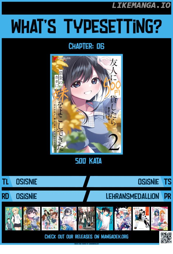 Yuujin ni 500 Yen Kashitara Shakkin no Kata ni Imouto wo Yokoshitekita no Dakeredo, Ore wa Ittai Dou Sureba Iin Darou chapter 6 - page 34