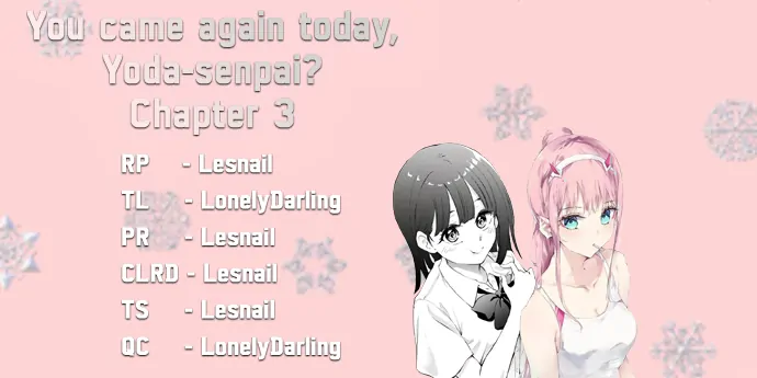 You came again today, Yoda-senpai? Chapter 3 - page 5