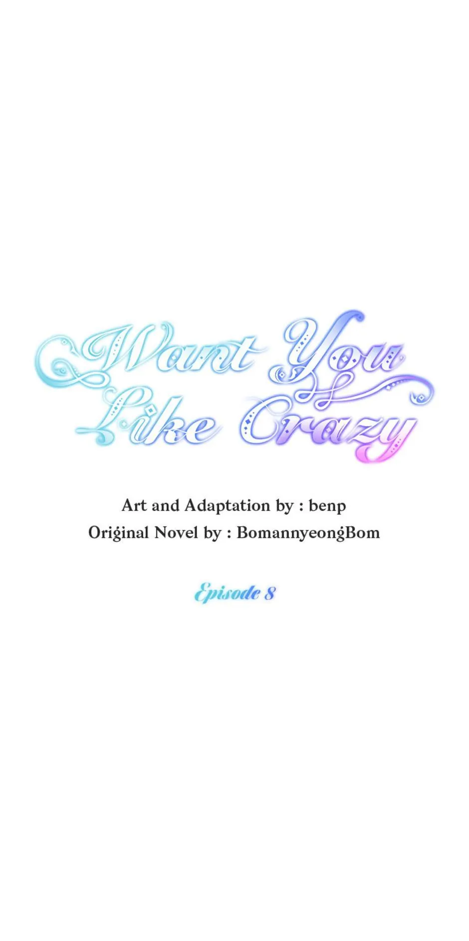 Want You Like Crazy Chapter 8 - page 1