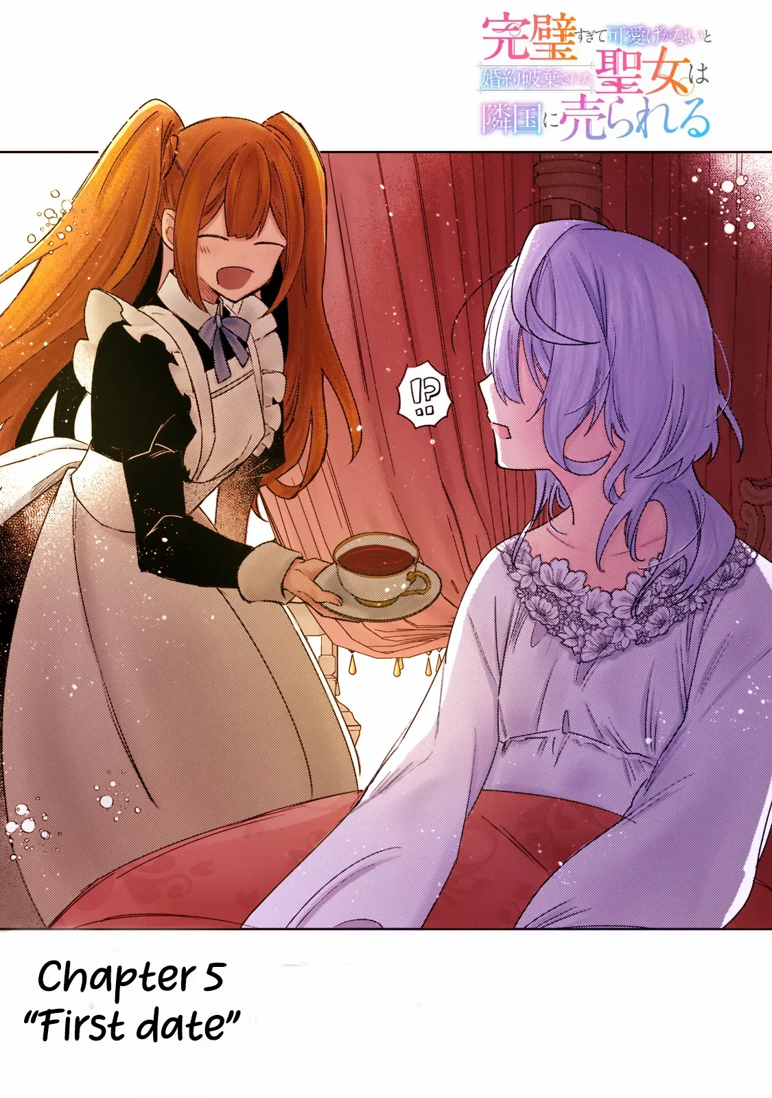 The Saint Whose Engagement Was Broken When She Became Too Perfect is Sold Off to a Neighboring Kingdom chapter 5 - page 8