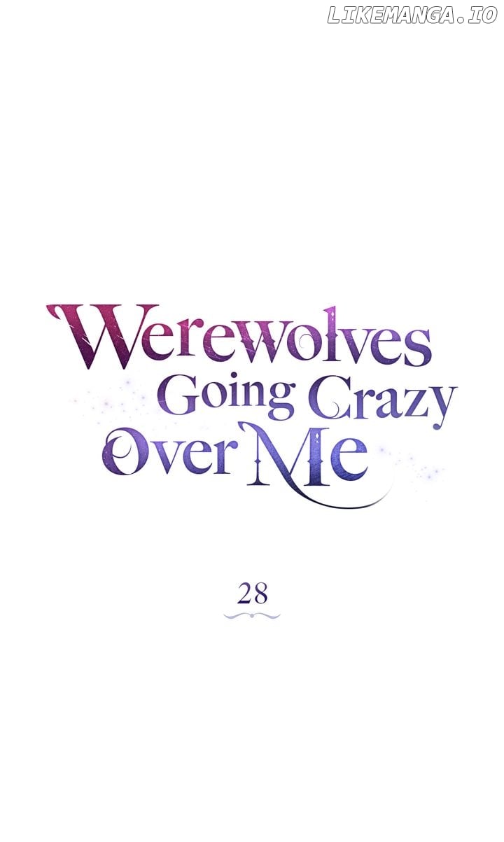 Werewolves Going Crazy over Me Chapter 28 - page 15