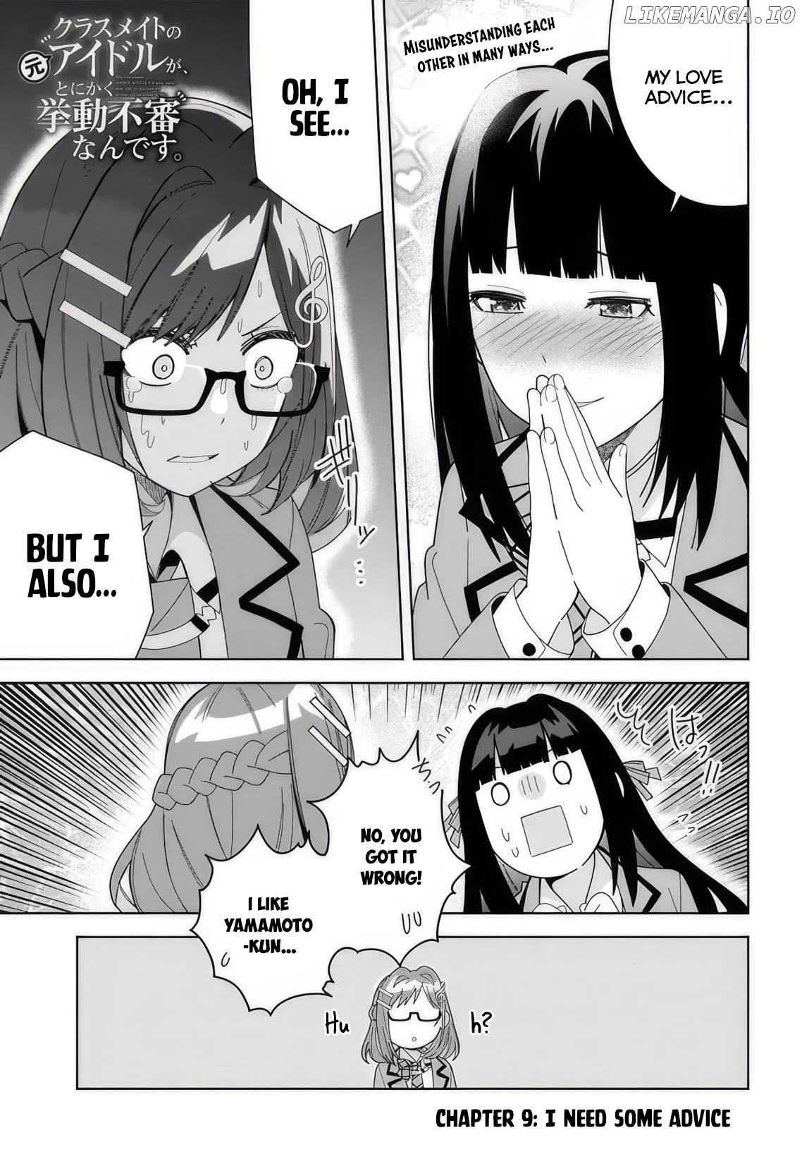 Classmate No Moto Idol Ga, Tonikaku Kyodou Fushin Nan Desu Chapter 9 - page 1