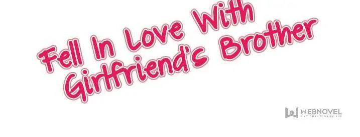 Fell In Love With My Girlfriend's Brother S1 Chapter 37 - page 2