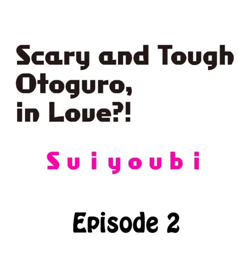 Scary And Tough Otoguro, In Love?! chapter 2 - page 1