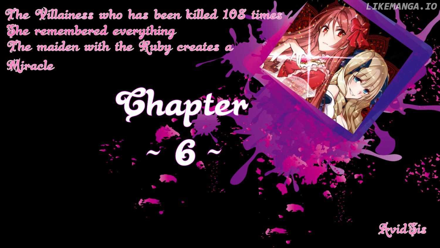 The Villainess Who Has Been Killed 108 Times. She Remembered Everything. The Maiden with the Ruby Creates a Miracle. chapter 6 - page 1