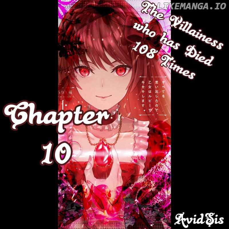 The Villainess Who Has Been Killed 108 Times. She Remembered Everything. The Maiden with the Ruby Creates a Miracle. chapter 10 - page 2