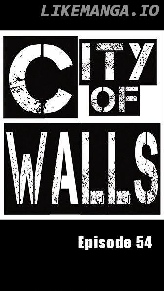 City Of Walls chapter 54 - page 1