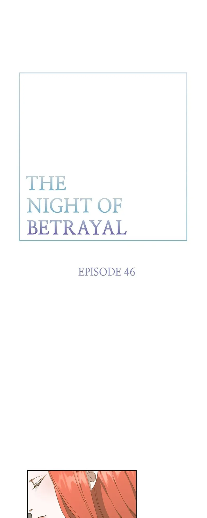 Thank You for Your Betrayal Chapter 46 - page 1