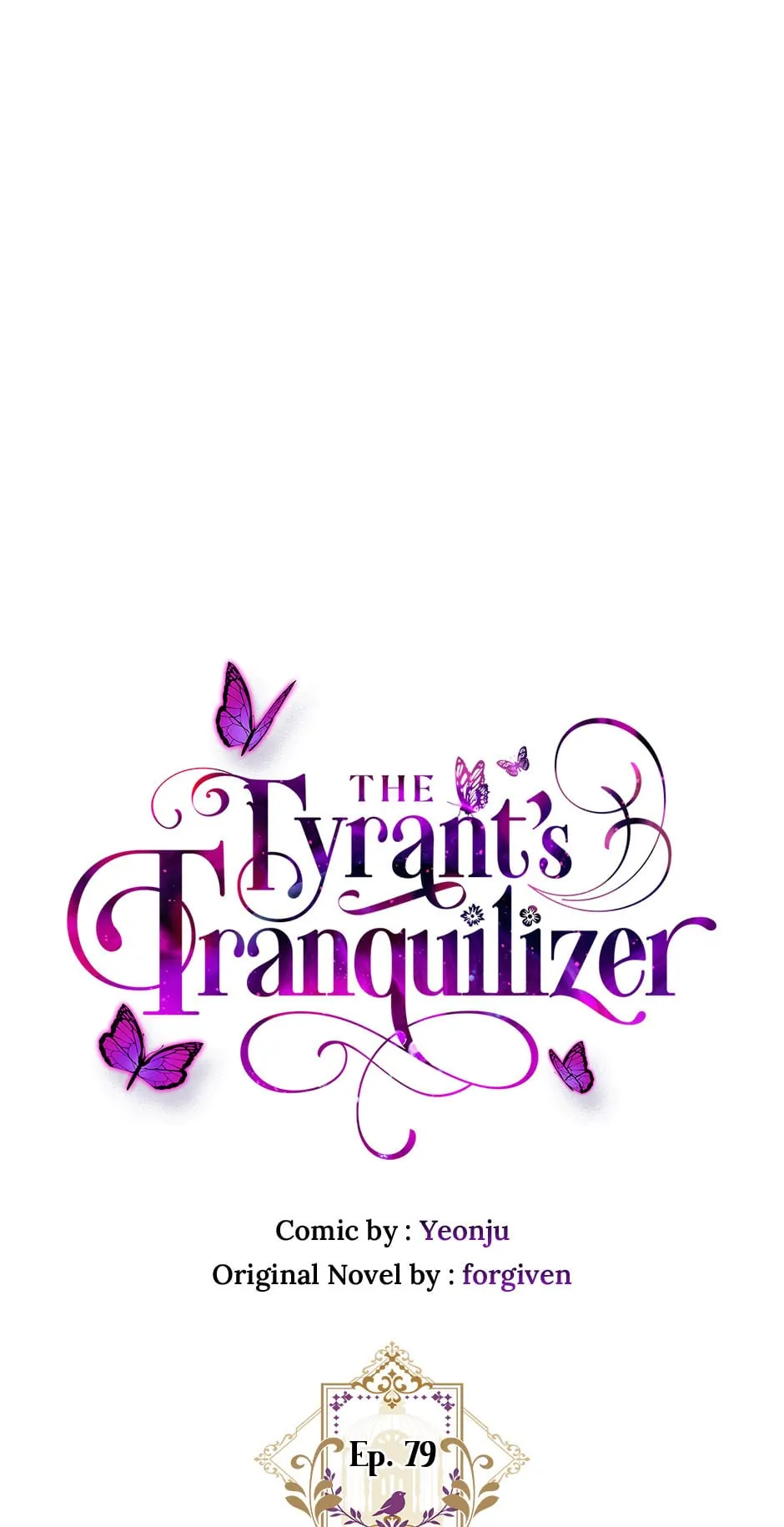 The Tyrant’s Tranquilizer Chapter 79 - page 1