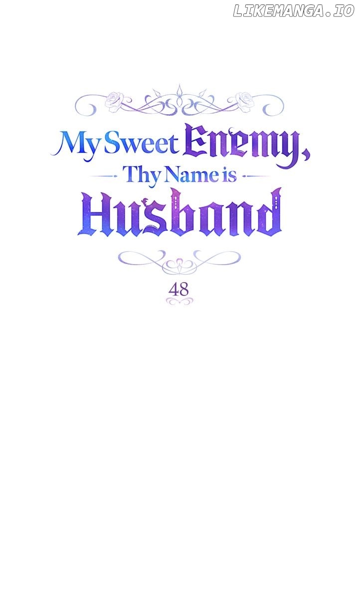 My Sweet Enemy, Thy Name is Husband Chapter 48 - page 49
