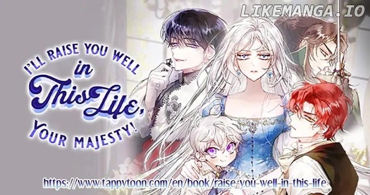 I'll Raise You Well in This Life, Your Majesty! Chapter 92 - page 34