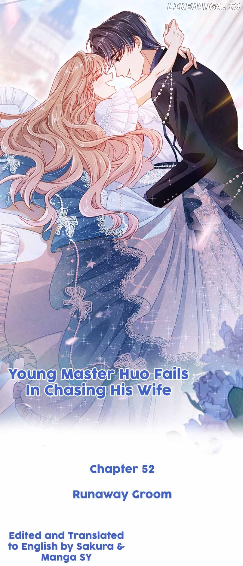 Master Huo Fails To Pursue His Wife Chapter 52 - page 1