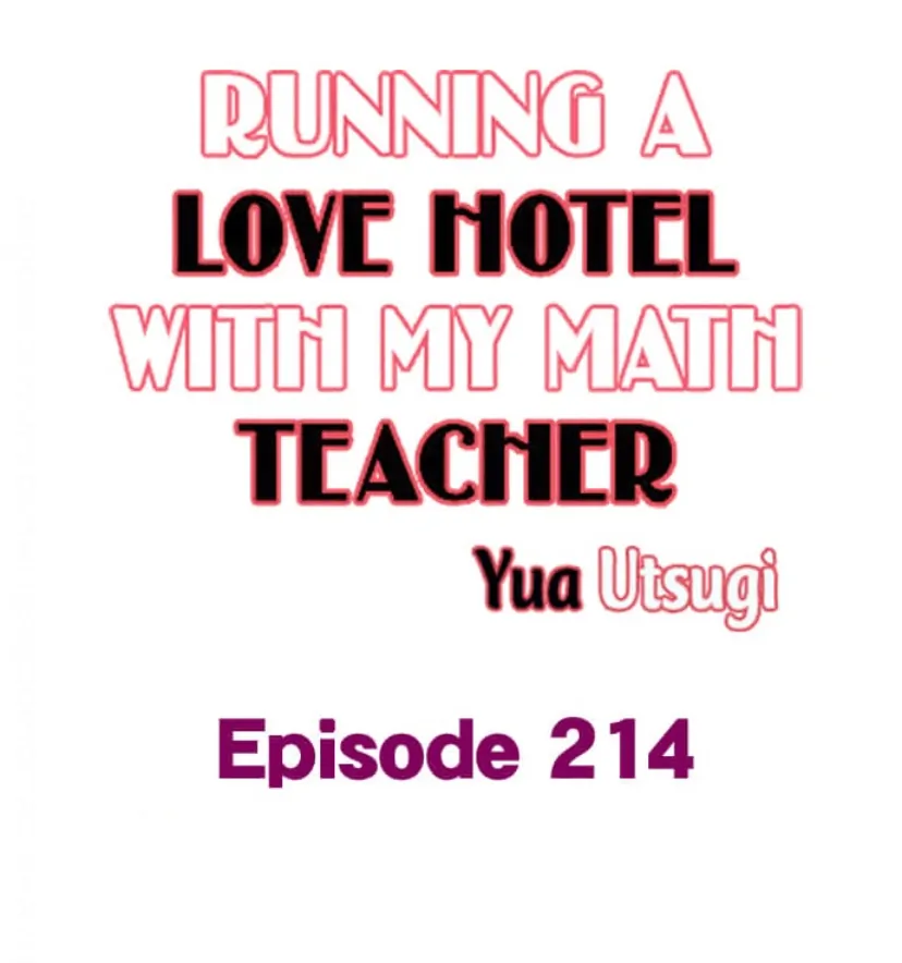 Running A Love Hotel With My Math Teacher Chapter 214 - page 1
