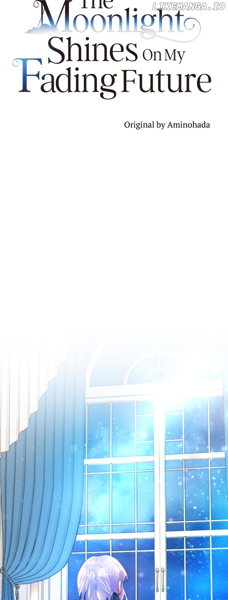 The Moonlight Shines On My Fading Future Chapter 30 - page 15