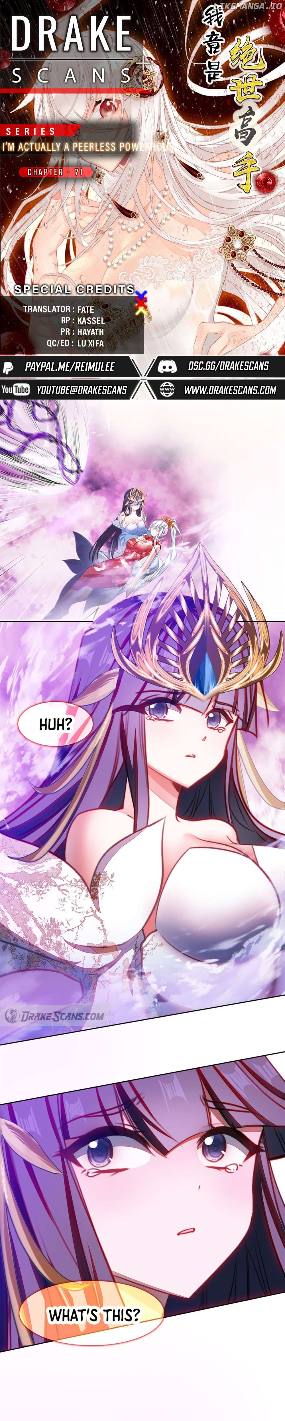 I’m Actually A Peerless Powerhouse Chapter 71 - page 1