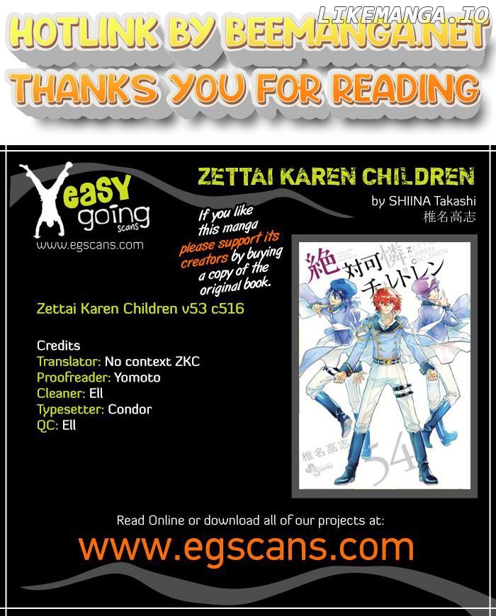 Zettai Karen Children Chapter 516 - page 1