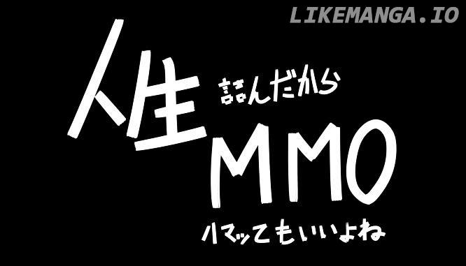 I got stuck in real life, so it's okay to get addicted to an MMO, right? chapter 18 - page 6