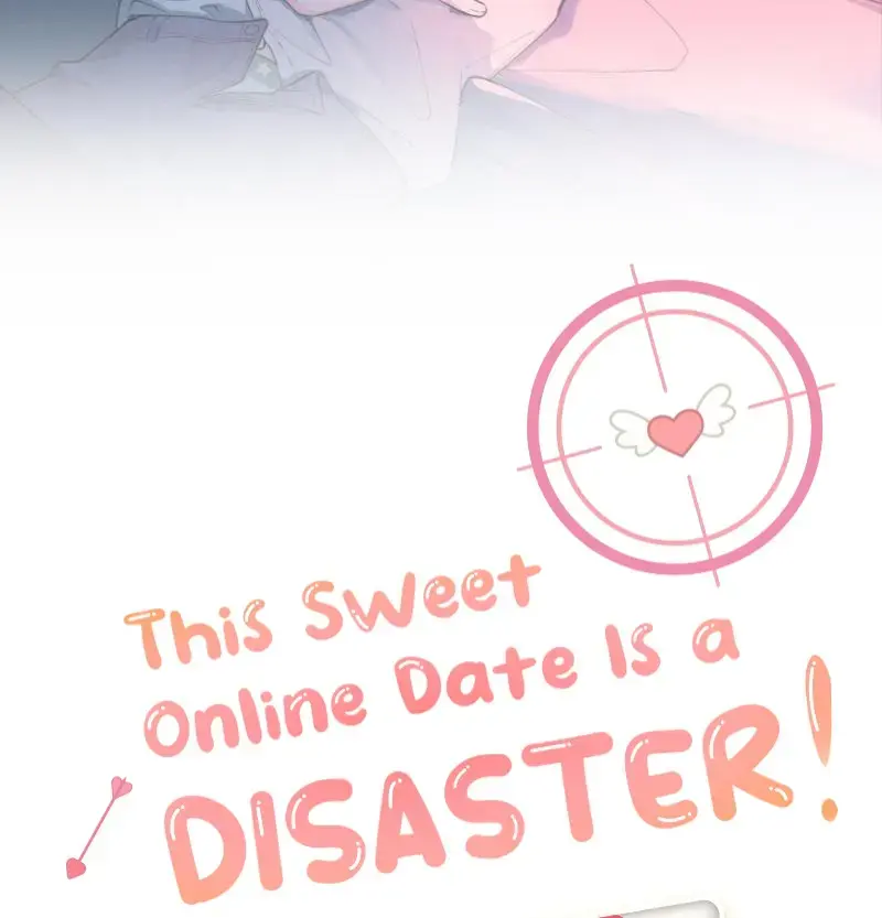 This Sweet Online Date Is a Disaster! Chapter 19 - page 2