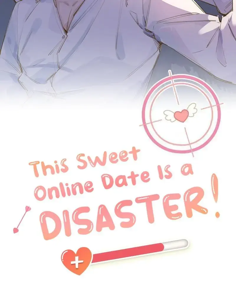This Sweet Online Date Is a Disaster! Chapter 53 - page 2