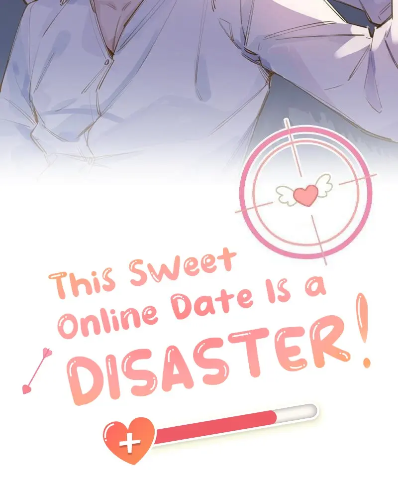 This Sweet Online Date Is a Disaster! Chapter 65 - page 2