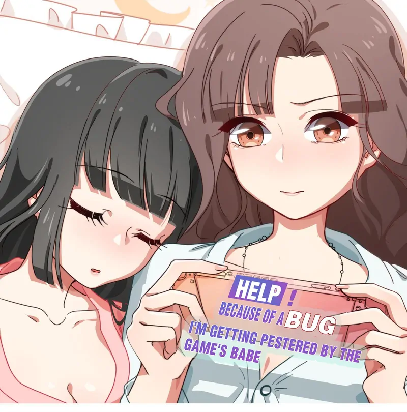 Help! Because Of A BUG, I'm Getting Pestered By The Game's Babe Chapter 28.2 - page 1