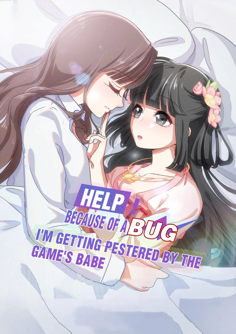 Help! Because Of A BUG, I'm Getting Pestered By The Game's Babe Chapter 41 - page 1