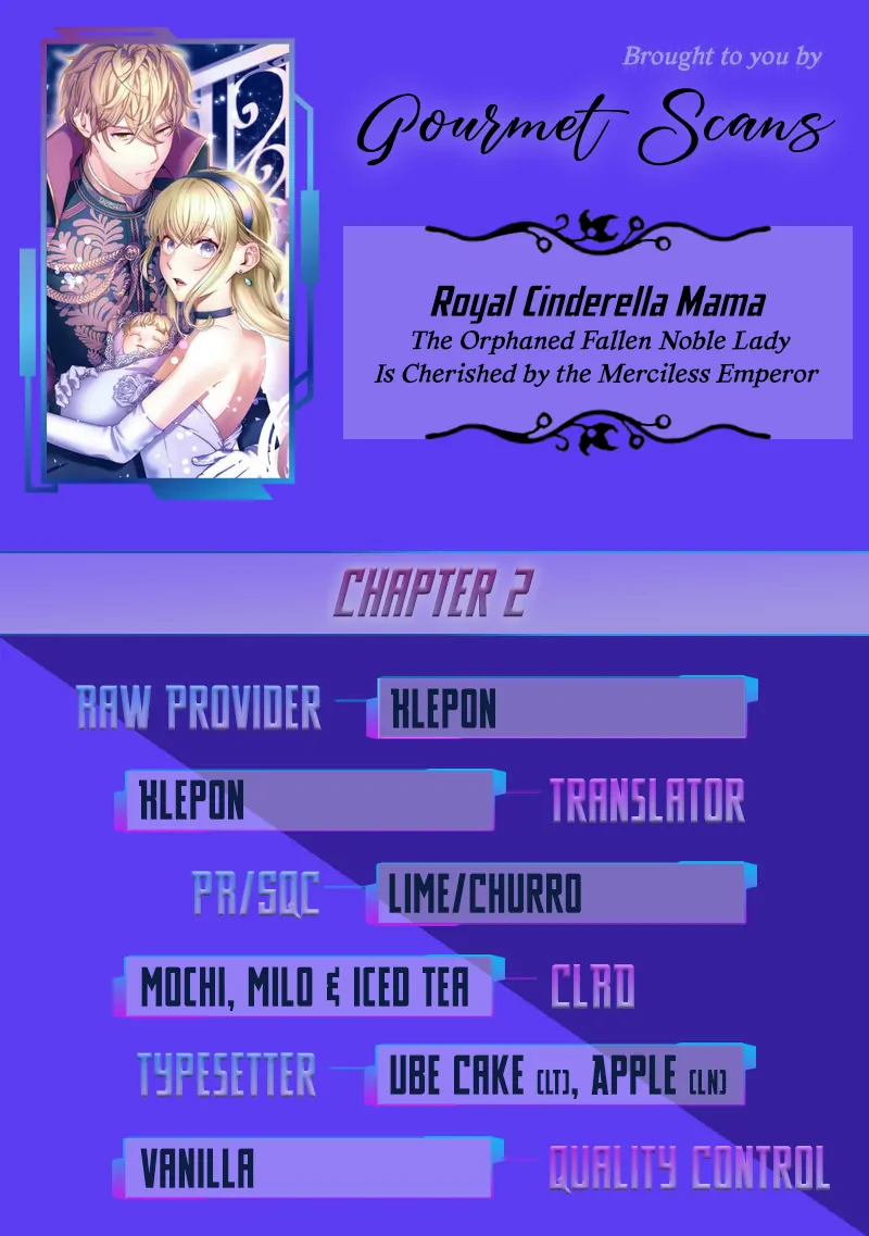 Royal Cinderella Mama - The Orphaned Fallen Noble Lady Is Cherished by the Merciless Emperor Chapter 2 - page 1