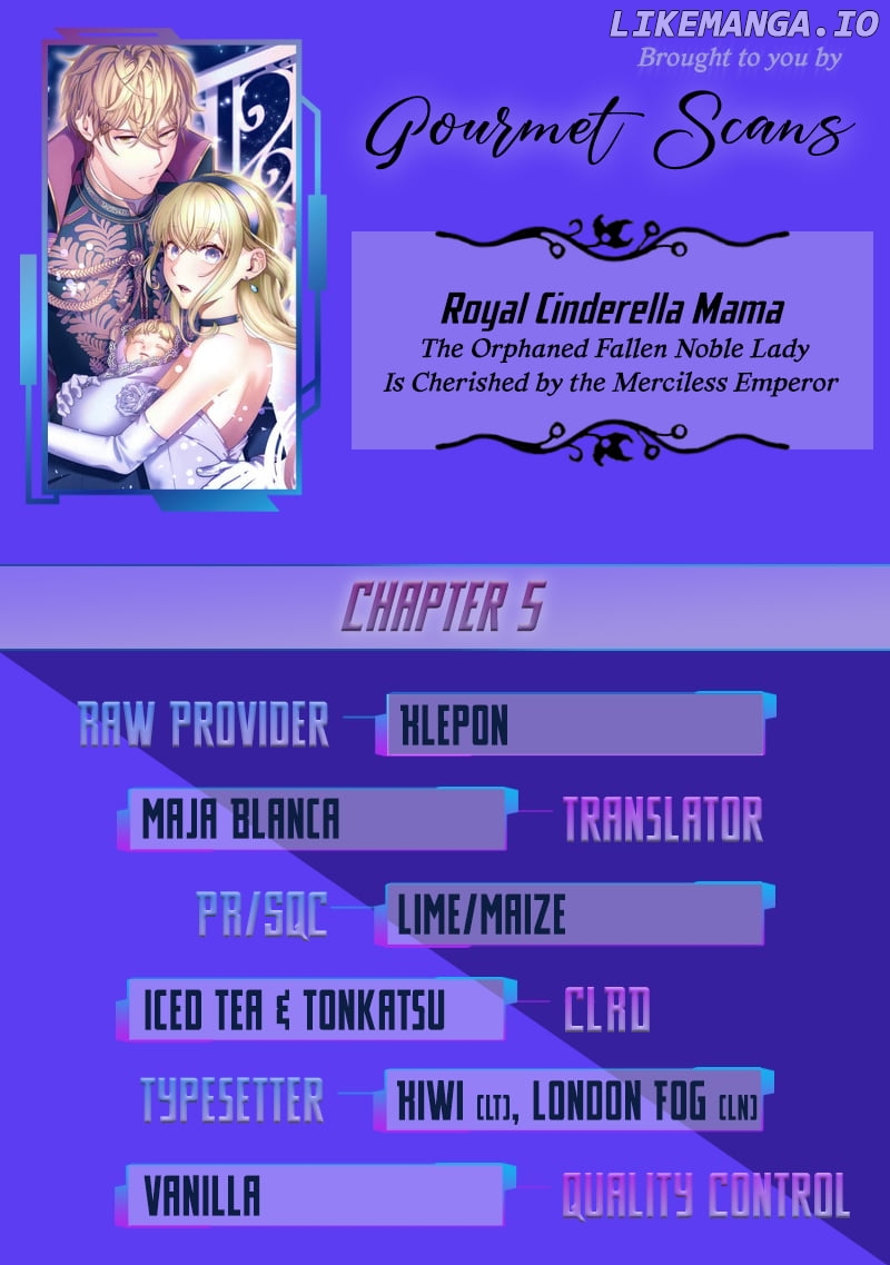 Royal Cinderella Mama - The Orphaned Fallen Noble Lady Is Cherished by the Merciless Emperor Chapter 5 - page 1