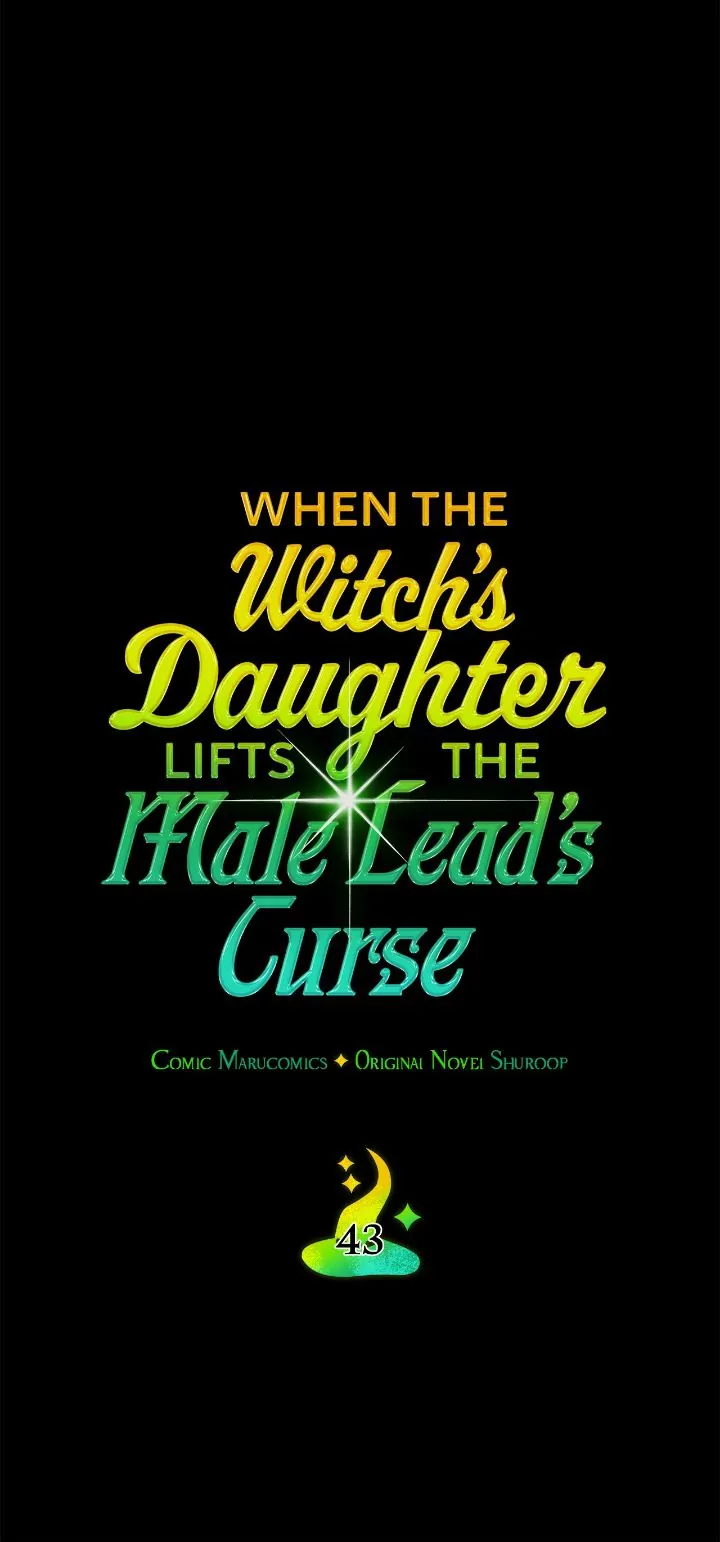 When the Witch’s Daughter Lifts the Male Lead’s Curse Chapter 43 - page 12
