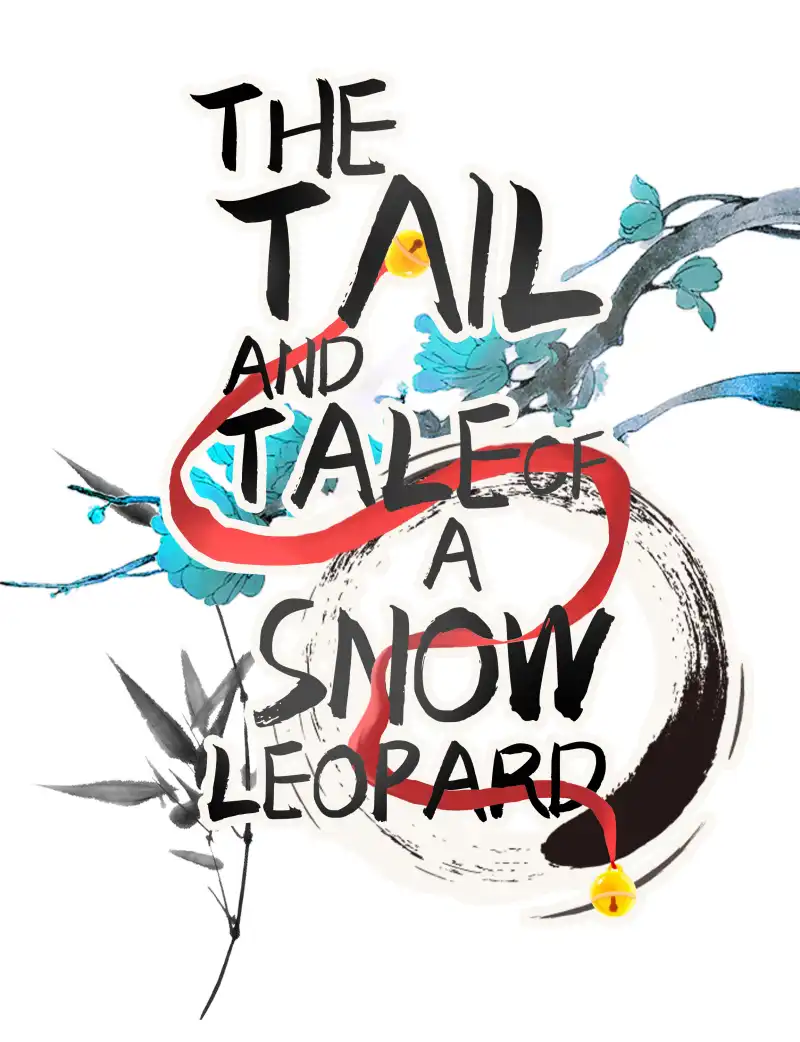 The Tail And Tale Of A Snow Leopard Chapter 56 - page 1