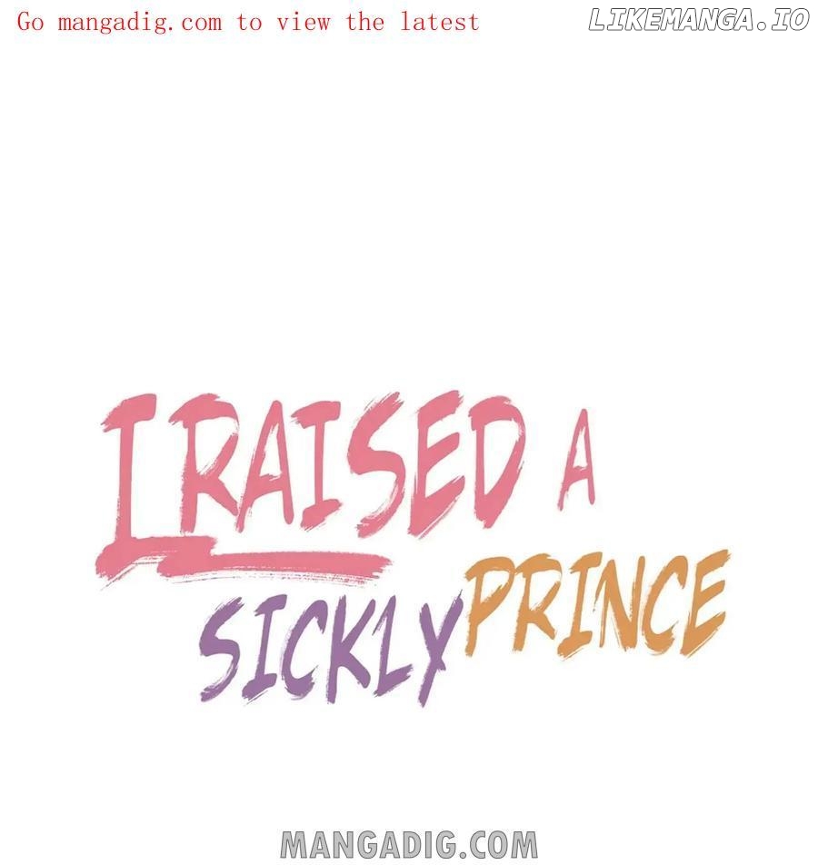 I Raised A Sick And Weak Prince Chapter 72 - page 1