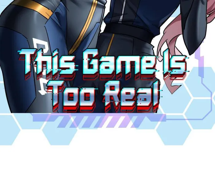THIS GAME IS TOO REALISTIC Chapter 55 - page 65