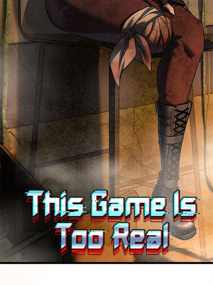 THIS GAME IS TOO REALISTIC Chapter 43 - page 2