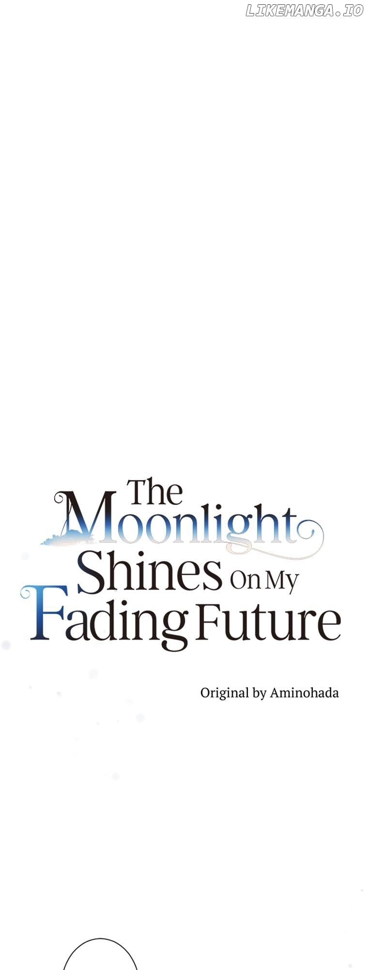 The Moonlight Shines On My Fading Future Chapter 35 - page 11