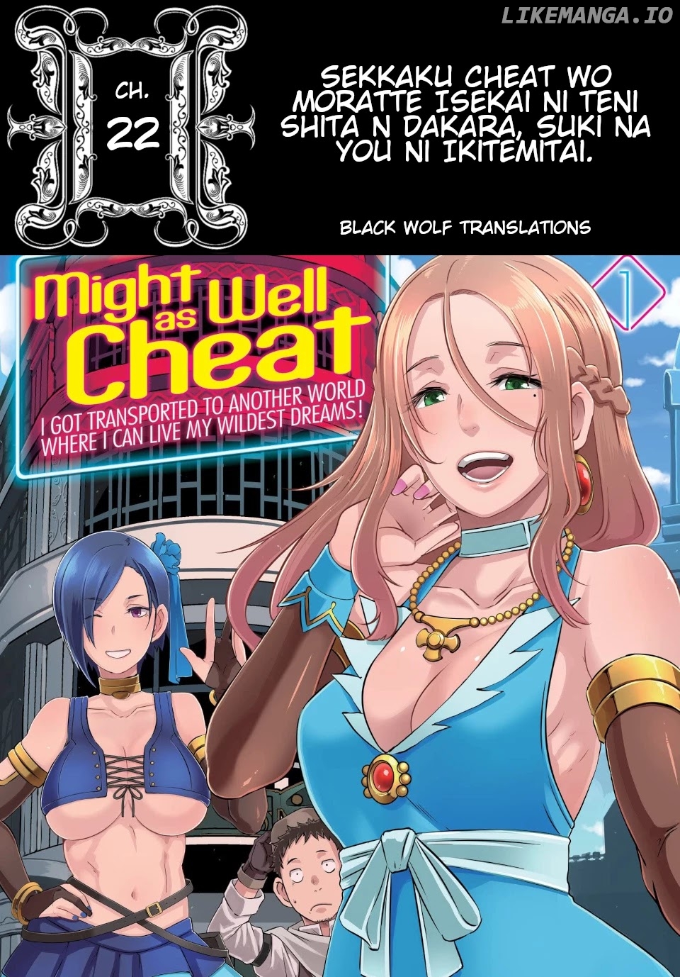 Sekkaku Cheat Wo Moratte Isekai Ni Teni Shita N Dakara, Suki Na You Ni Ikitemitai chapter 22 - page 1