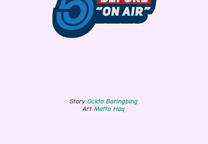 5 Minutes Before "On Air" (official) Chapter 5 - page 2