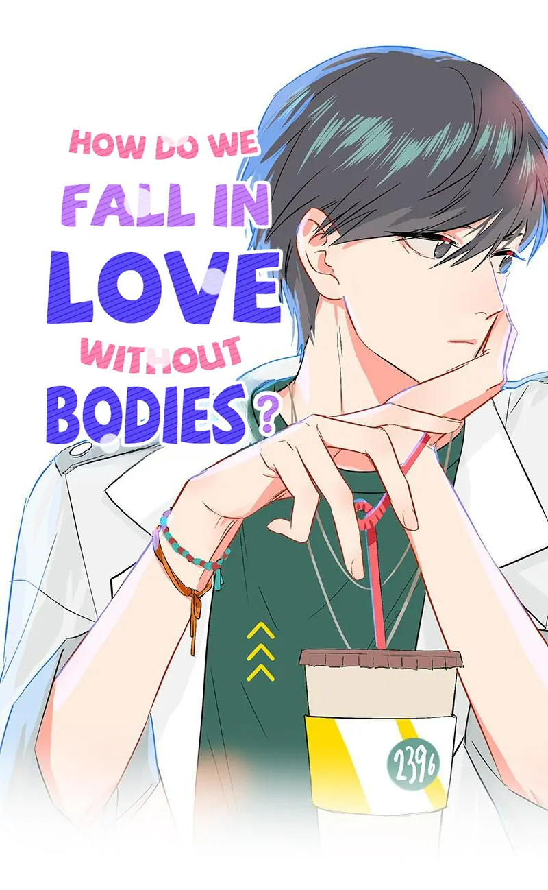 How Do We Fall in Love Without Our Bodies? Chapter 15 - page 1